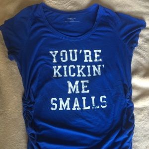 “You’re Kicking Me Smalls!” Maternity Shirt.